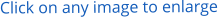 Click on any image to enlarge